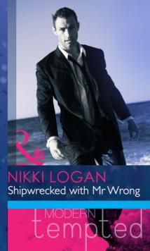 Shipwrecked With Mr Wrong