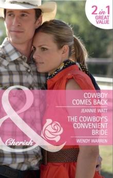 Cowboy Comes Back / The Cowboy's Convenient Bride : Cowboy Comes Back / the Cowboy's Convenient Bride (Home Sweet Honeyford)