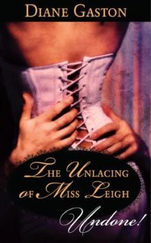 The Unlacing of Miss Leigh