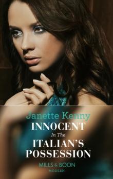 Innocent In The Italian's Possession