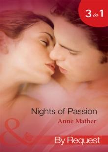 Nights Of Passion : Mendez's Mistress / Bedded for the Italian's Pleasure / the Pregnancy Affair