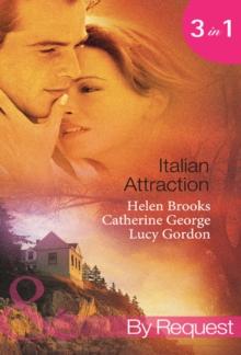 Italian Attraction : The Italian Tycoon's Bride / an Italian Engagement / One Summer in Italy