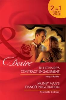 Billionaire's Contract Engagement / Money Man's Fiancee Negotiation : Billionaire's Contract Engagement / Money Man's Fiancee Negotiation