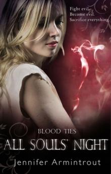 A Blood Ties Book Four: All Souls' Night