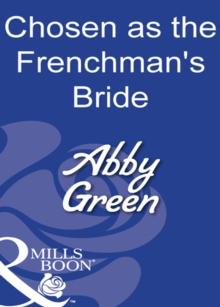 Chosen As The Frenchman's Bride