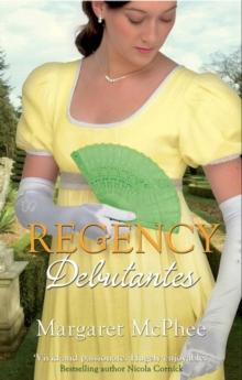 Regency Debutantes : The Captain's Lady / Mistaken Mistress