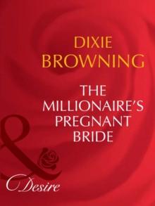 The Millionaire's Pregnant Bride