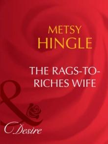 The Rags-To-Riches Wife