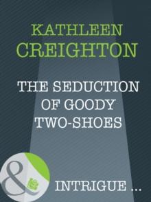 The Seduction Of Goody Two-Shoes