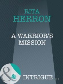 A Warrior's Mission