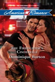 The Firefighter's Cinderella