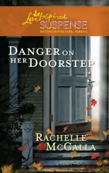 Danger on Her Doorstep