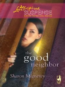 The Good Neighbor