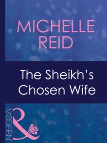 The Sheikh's Chosen Wife