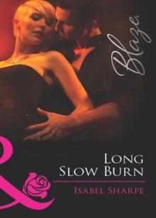 Long Slow Burn