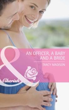 An Officer, a Baby and a Bride