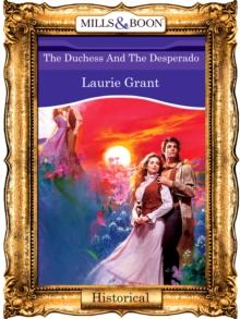 The Duchess And The Desperado