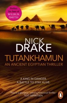 Tutankhamun : (A Rahotep mystery) A gripping and compelling mystery that will transport you to Ancient Egypt