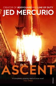 Ascent : From the creator of Bodyguard and Line of Duty