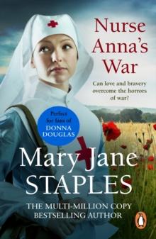 Nurse Anna's War : A captivating and enthralling romantic adventure set in WW1 guaranteed to keep you on the edge of your seat