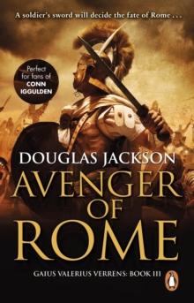 Avenger of Rome : (Gaius Valerius Verrens 3): a gripping and vivid Roman page-turner you won t want to stop reading