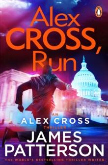 Alex Cross, Run : (Alex Cross 20)