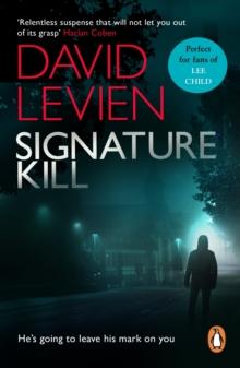 Signature Kill : a gritty, dark and chilling crime thriller that will get right under the skin