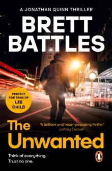 The Unwanted : a fast-paced and absorbing global thriller you won t be able to put down...