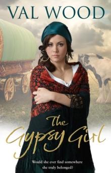 The Gypsy Girl : A heart-warming and heartbreaking novel to escape with