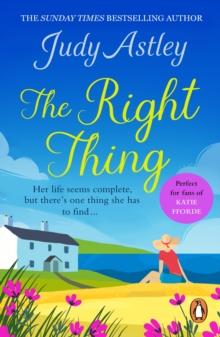 The Right Thing : a wonderfully funny, warm and moving novel that will sweep you away