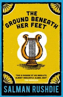 The Ground Beneath Her Feet