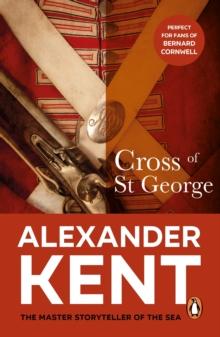 Cross Of St George : (The Richard Bolitho adventures: 24):  an all-action naval adventure on the high seas from the master storyteller of the sea