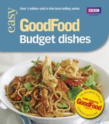 Good Food: Budget Dishes : Triple-tested Recipes