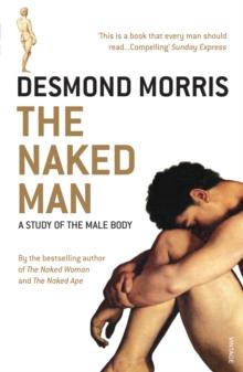 The Naked Man : A study of the male body