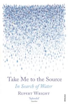 Take Me to the Source : In Search of Water