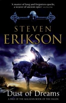 Dust Of Dreams : The Malazan Book of the Fallen 9