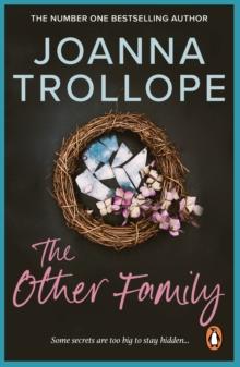 The Other Family : an utterly compelling novel from bestselling author Joanna Trollope