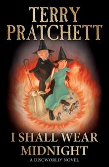 I Shall Wear Midnight : (Discworld Novel 38)