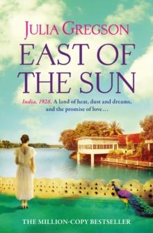 East of the Sun : A Richard and Judy bestseller