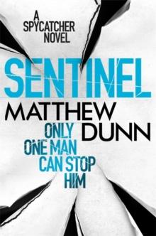 Sentinel : A Spycatcher Novel