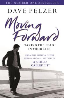 Moving Forward : Taking The Lead In Your Life