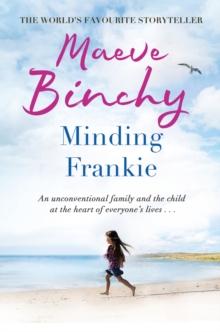 Minding Frankie : An uplifting novel of community and kindness