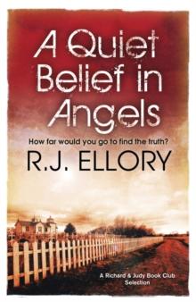 A Quiet Belief In Angels : A Richard and Judy bestseller