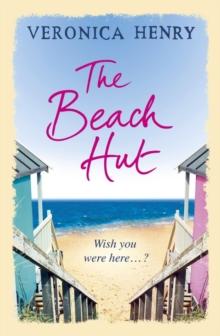 The Beach Hut : The perfect feel-good romance from the Sunday Times bestseller