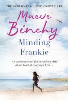 Minding Frankie : An uplifting novel of community and kindness