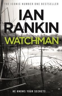 Watchman : From the iconic #1 bestselling author of A SONG FOR THE DARK TIMES