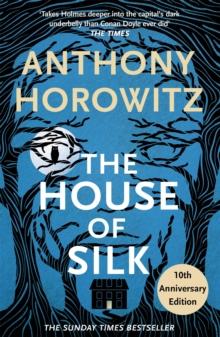 The House of Silk : A Richard and Judy bestseller