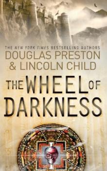 The Wheel of Darkness : An Agent Pendergast Novel