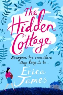 The Hidden Cottage : An absolutely feel-good treat to curl up with