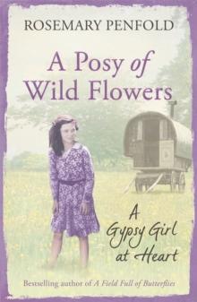 A Posy of Wild Flowers : A Gypsy Girl at Heart